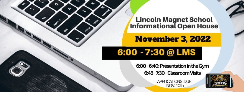 Lincoln Magnet School Informational Open House