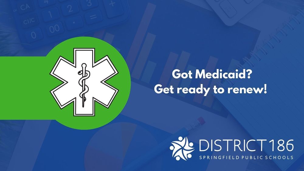 Got Medicaid Get Ready To Renew Springfield Public Schools