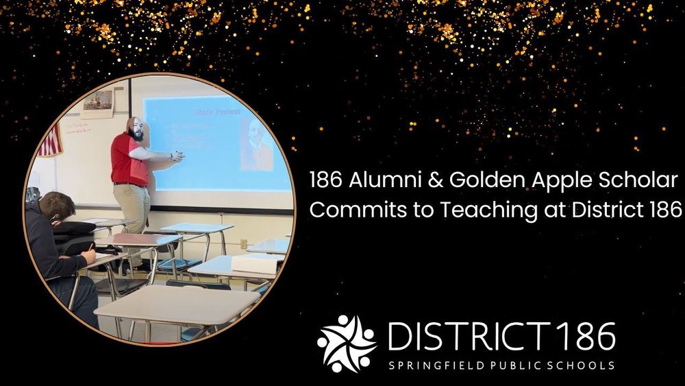 186 Alumni & Golden Apple Scholar Commits to Teaching at District 186 