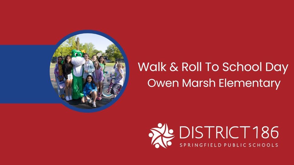 Walk & Roll to School Day : Owen Marsh Elementary