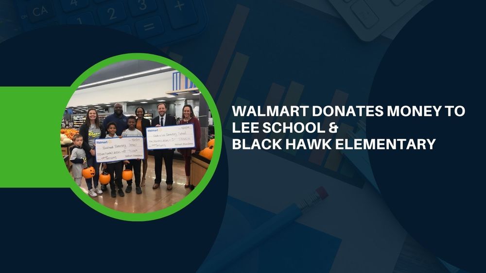 Walmart Donates Money to Lee School & Black  Hawk Elementary 