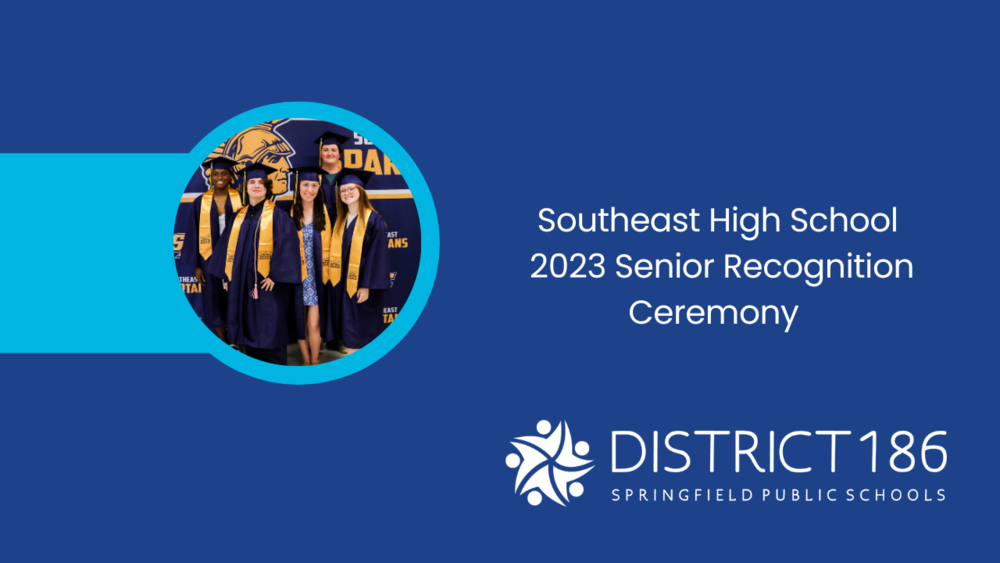 Southeast High School 2023 Senior Recognition Ceremony 