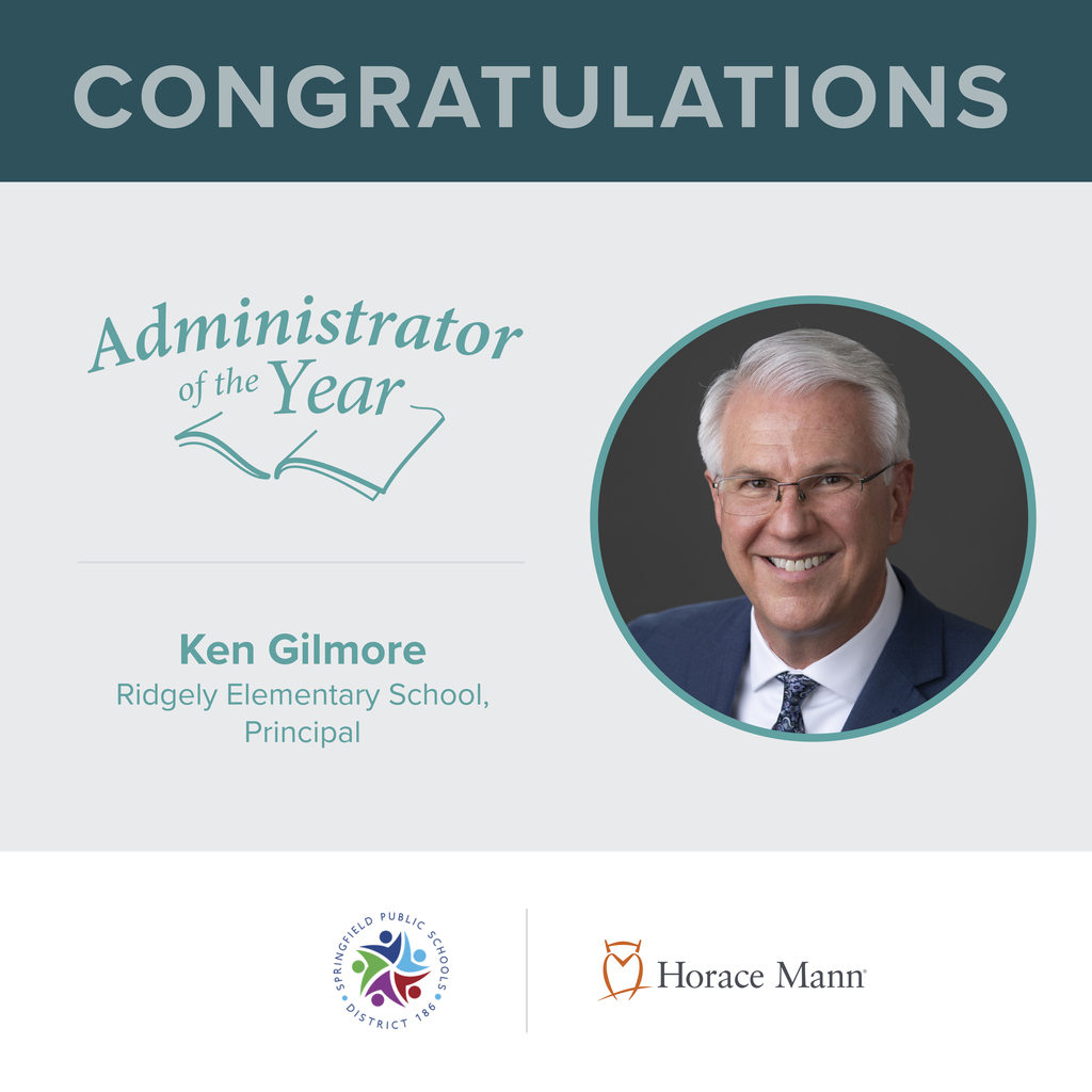 Congratulations, Administrator of the Year, Ken Gilmore, Ridgely Elementary School Principal