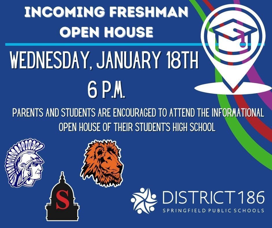 incoming freshman open house  | Wednesday January 18th 6 pm 