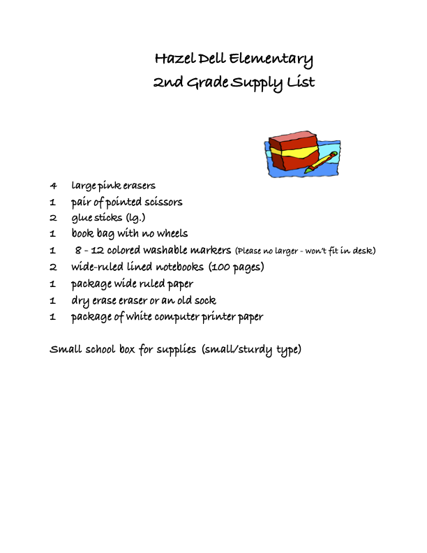 Hazel Dell School Supply Lists (K5) Hazel Dell Elementary School